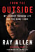 From the Outside - My Journey Through Life and the Game I Love