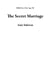 The Secret Marriage - Bible For a New Age, #6