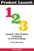 Product Launch 123: Launch a New Product or Service in 3 Proven Steps - 123 eGuides, #3