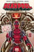 Deadpool (2012) T07 - L'axe du mal