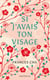 Si j'avais ton visage
