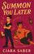 Summon You Later - Bound to be a Disaster, #1