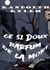 Ce si doux parfum de la mort
