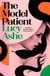 The Model Patient - 'Beautifully written and deeply unsettling' (Abigail Dean) the twisty new read about toxic obsession and betrayal you need to read!
