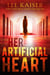 Her Artificial Heart - Paths Unknown, #3