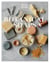 Botanical Soaps - A Modern Guide to Making Your Own Soaps, Shampoo Bars and Other Beauty Essentials