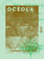 Océola - Le grand chef des Séminoles