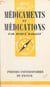 Médicaments et médications