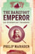 The Barefoot Emperor - An Ethiopian Tragedy