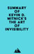 Summary of Kevin D. Mitnick's The Art of Invisibility
