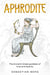 Aphrodite: The Ancient Greek Goddess of Love and Beauty
