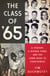 The Class of '65 - A Student, a Divided Town, and the Long Road to Forgiveness