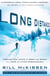 Long Distance - Testing the Limits of Body and Spirit in a Year of Living Strenuously