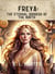 Freya: The Eternal Goddess of the North