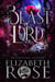 Beast Lord: A Retelling of Beauty and the Beast - Tangled Tales, #3