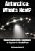 Antarctica: What’s Next? - Under the Ice in Antarctica, #2
