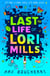 The Last Life of Lori Mills