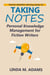 Taking Notes - Pantser Rebellion Writing Guide