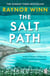 The Salt Path - The prize-winning, Sunday Times bestseller, now a major film featuring Gillian Anderson