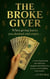 The Broke Giver