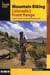 Mountain Biking Colorado's Front Range - A Guide to the Area's Greatest Off-Road Bicycle Rides