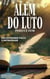 Além do Luto