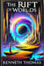 The Rift Of Worlds - The Echoes of Eternity, #2
