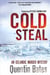 Cold Steal - A dark and gripping Icelandic noir thriller
