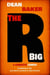 The Big R