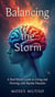 Balancing the Storm