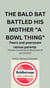 The Bald Bat Battled His Mother "a Bowl Thing" - 3, #14