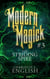 The Striding Spire - Modern Magick, #3