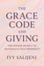 The Grace Code and Giving: The Divine Secret to Blessings & True Prosperity