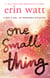 One Small Thing
