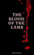 The Blood of the Lamb - The Vine