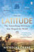 Latitude - The astonishing adventure that shaped the world