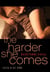Harder She Comes - Butch Femme Erotica