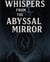 Whispers from the Abyssal Mirror - Stone Manor, #1