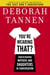 You're Wearing That? - Understanding Mothers and Daughters in Conversation