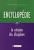 L’encyclopédie ou la création des disciplines
