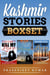 Kashmir Stories Boxset: You Can't Kill My Love, Still Missing, and When You Can't Trust Love