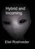 Hybrid and Incoming - Aliens and parallel worlds, #13