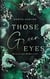 Those green Eyes - Willst du wirklich?