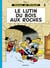 Johan et Pirlouit - Tome 3 - Le Lutin du bois aux roches