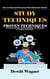 Study Techniques: How to Study and Memorize With Flashcards Smartly (Proven Techniques to Study Faster, Boost Memory, and Master Any Skill With Ease)