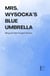 Mrs. Wysocka’s Blue Umbrella: Bilingual Polish-English Stories