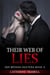 Their Web of Lies - Her Broken Masters, #2