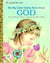 My Little Golden Book About God - A Classic Christian Book for Kids
