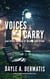 Voices Carry and Other Stories of Women and Crime