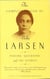 The Complete Fiction of Nella Larsen - Passing, Quicksand, and The Stories